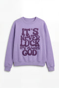 ALWAYS GOD LAVENDER SWEATSHIRT