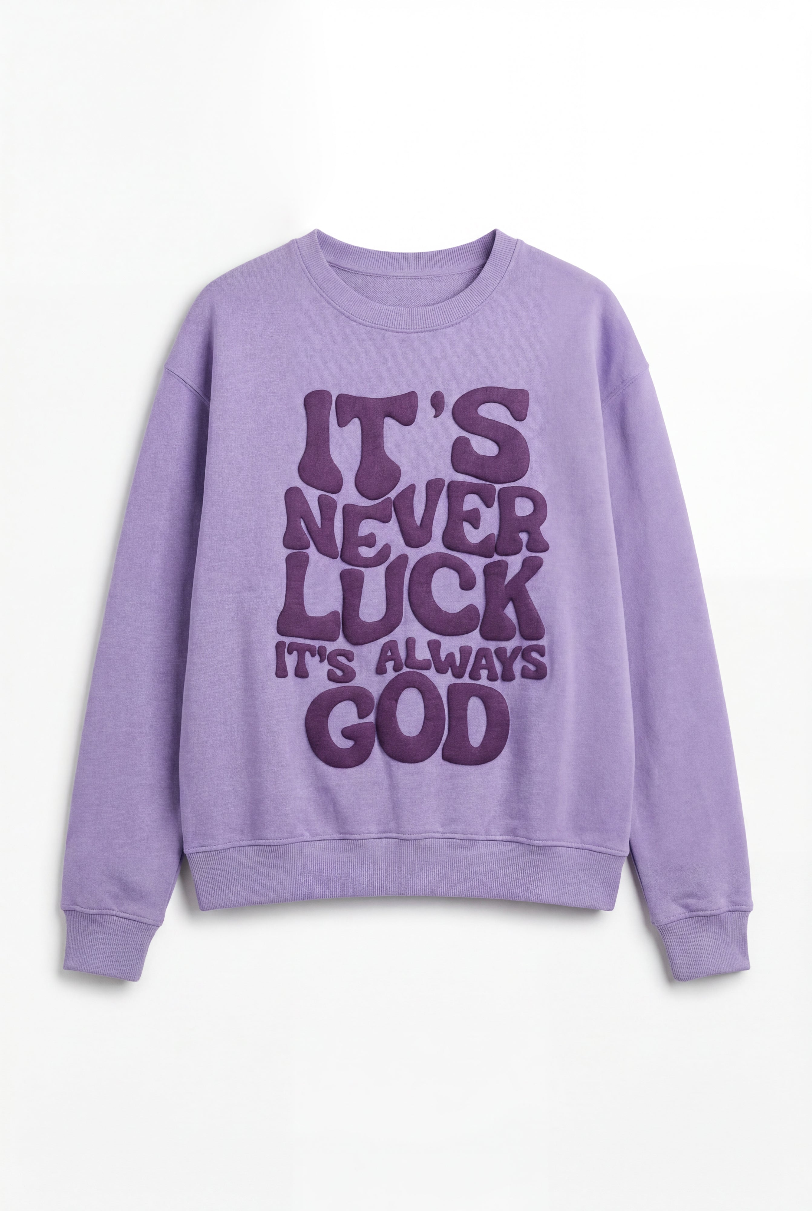ALWAYS GOD LAVENDER SWEATSHIRT